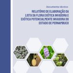 18857Relatório de elaboração da lista da flora exótica invasora e exótica potencialmente invasora do Estado de Pernambuco